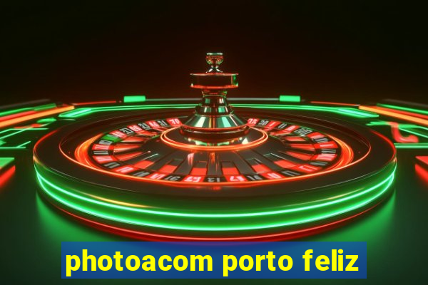 photoacom porto feliz